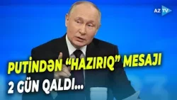 Rusiya ABŞ-dən cavab gözləyir: Putindən "HAZIRIQ" MESAJI - Pekin Vaşinqtona ÇAĞIRIŞ ETDİ