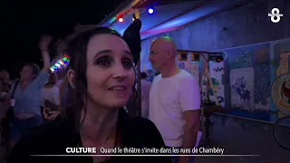 Quand le théâtre s'invite dans les rues de Chambéry