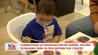 Fundraising sa pamamagitan ng sining, muling isinagawa para sa mga batang may cancer | CLTV36 News