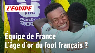 2026 World Cup - Are we witnessing the golden age of French football?