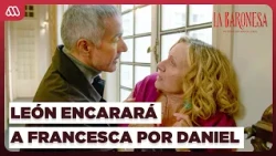 CHAPTER 38 PREVIEW | He knows EVERYTHING! León WILL CONFRONT FRANCESCA about her relationship wit...
