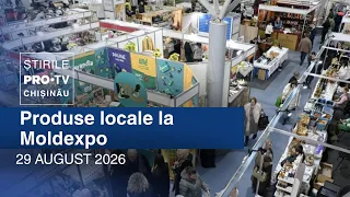 PRO TV News (8:00 PM) | LOCAL PRODUCTS AT MOLDEXPO | Moldova