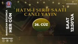 HATM-İ ŞERİF 26. CÜZ| Kanal Avrupa