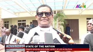 EVERY ASPECT OF OUR LIVES IS POLITICAL – PRIMATE NDUKUBA