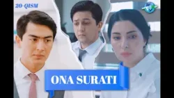 Ona surati 20-qism I Milliy serial II Она сурати 20 қисм I Миллий сериал
