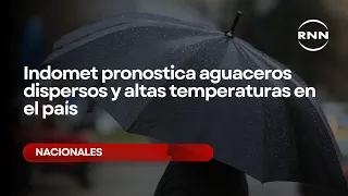 Indomet pronostica aguaceros dispersos y altas temperaturas en el país