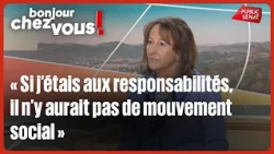 Ségolène Royal : « Si j’étais aux responsabilités, il n’y aurait pas de mouvement social »