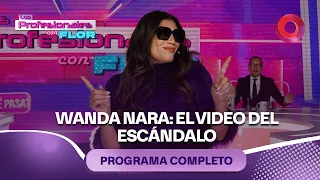 Wanda Nara: The Scandal Video | #TheProfessionalsWithFlor - 08/07 - El Nueve
