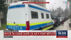 FETIȚĂ ÎN COMĂ DUPĂ CE AR FI FOST BĂTUTĂ