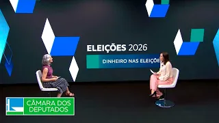 #EntendaAsEleições - Dinheiro nas Eleições - 31/08/26