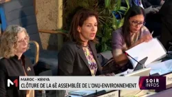 Maroc-Kenya: Clôture de la 6è assemblée de l´ONU-Environnement