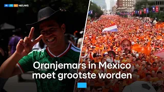 Oranjegekte in Mexico: scholen geven vrij voor Oranjemars | RTL Nieuws