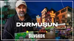 Durmuşun Rotası  - Bangkok | 28 Şubat 2026