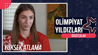 🎽 Özgü Çolak - Yüksek Atlama | Olimpiyat Yıldızları