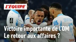 Est-il trop tôt pour parler d'un réveil de l'OM ?