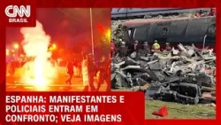 Protestos após acidente na Espanha terminam em confronto com a polícia | LIVE CNN