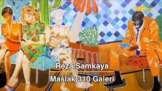 Reza Samkaya | Maslak 310 Gallery