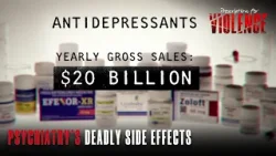 How Psychiatric Drugs Fuel Extreme Violence and Obscene Profits | Prescription for Violence