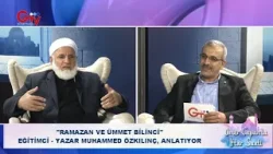 ÖMER ÇAPAN İLE İFTAR SAATİ - EĞİTİMCİ - YAZAR MUHAMMED ÖZKILINÇ