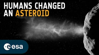 Humans changed an asteroid. Now we find out how.