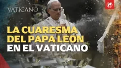 Ejercicios espirituales del Papa León XIV en Cuaresma 2026 | Erik Varden y el desierto interior