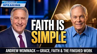 You Don't Have to Perform for God's Love — Andrew Wommack | Frankly Speaking Pt 2