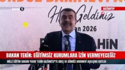 Bakan Tekin; Eğitimsiz Kurumlara İzin Vermeyeceğiz