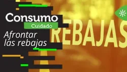 Consumo cuidado | Afrontar las rebajas