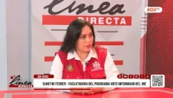 “Voto Informado permite conocer a los candidatos y sus propuestas”: Suheydi Ferrer