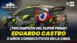 Eduardo Castro makes history! He wins the Caminos del Inca Super Prime for the third year in a row