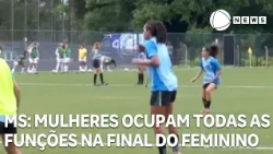 Women take on all roles in the Women's Sul-Mato-Grossense Championship final