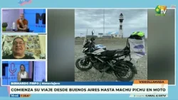 Bernardo Firpo   Comienza su viaje desde Buenos Aires hasta Machu Pichu en moto