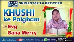 Khushi Kay Paigham With Evg  Sana Merry