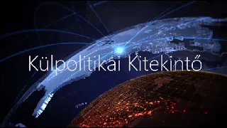 Külpolitikai Kitekintő - Dr. Gyarmati István, Breuer-Zehevi Ádám és Matura Tamás