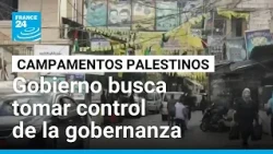 Líbano busca tomar control de la gobernanza de campamentos de refugiados palestinos • FRANCE 24