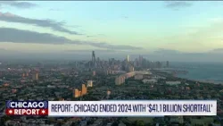 Report: Chicago ended 2024 with $41.1 billion shortfall | The Chicago Report