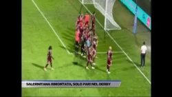 SALERNITANA-SCAFATESE, THE DERBY ENDS IN A DRAW - SPORTS NEWS REPORT FROM 10/17/2026