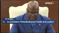RD Congo - Dialogue national inclusif : le président Tshisekedi pour l’unité et la justice RD Congo - Dialogue national inclusif : le président Tshisekedi pour l’unité et la justice