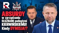 ABSURDY w zarządzaniu SŁUŻBAMI podległymi KIERWIŃSKIEMU! Kiedy DYMISJA!? | Bitwa Polityczna cz. 1