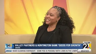 Valley Partners & Huntington Bank 'Seeds for Growth'