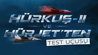 HÜRKUŞ-II and HÜRJET conducted test flights