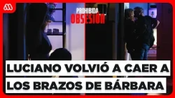 Forbidden Obsession | Luciano and Bárbara had ANOTHER wild and passionate night - Chapter 10