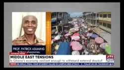 Middle East Tension: Is Ghana's economy resilient enough to withstand external shocks?