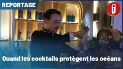 Quand les cocktails protègent les océans Quand les cocktails protègent les océans