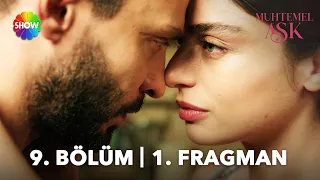 Muhtemel Aşk Episode 9 Trailer 1 | "I wish I could stay here forever!"
