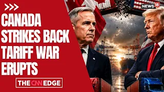 US Canada Tariff War | Canada Imposes Up To 50% Tariffs On 700+ US Goods | Trump Vs Carney | N18G