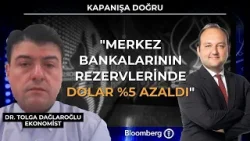 Kapanışa Doğru - "Merkez Bankalarının Rezervlerinde Dolar %5 Azaldı" | 18 Şubat 2026