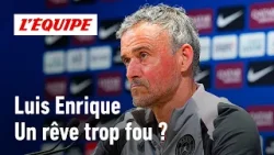 "Mon rêve, c'est d'avoir 20 joueurs qui peuvent jouer partout" : Luis Enrique rêve-t-il trop grand ? "Mon rêve, c'est d'avoir 20 joueurs qui peuvent jouer partout" : Luis Enrique rêve-t-il trop grand ?