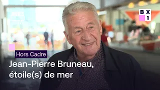 Hors Cadre – Jean-Pierre Bruneau, étoile(s) de mer