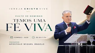 We Have a Living Faith. Sunday - Morning 08/16/2026
